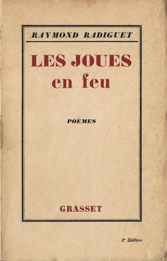 Le Joues en feu - Raymond Radiguet - 2. Edition... Le Joues en feu - Raymond Radiguet - 2. Edition...