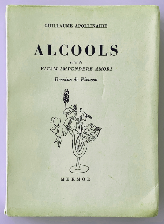 Alcools - Guillaume Apollinaire