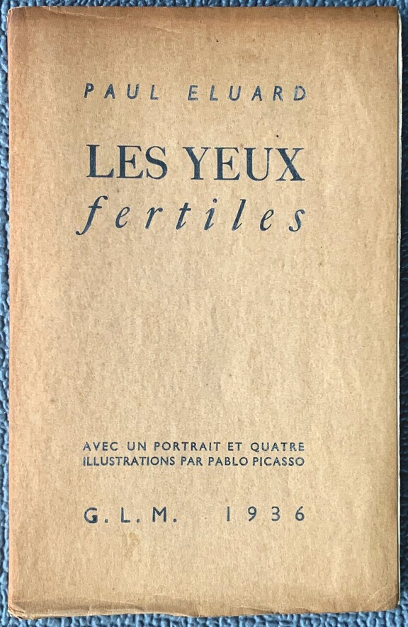 Les Yeux fertiles, Paul Eluard