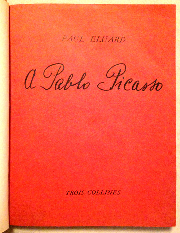 A Pablo Picasso - Ex. von Dora Maar, Paul Eluard