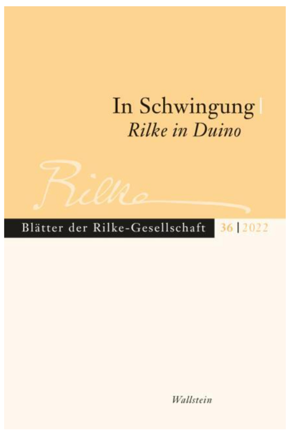 In Schwingung - Rilke in Duino (Beziehung zu Pi...